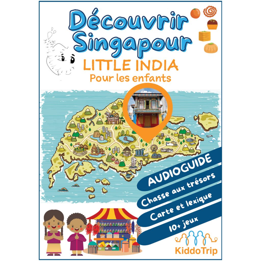 visiter singapour avec des enfants : cahier d'activités Little India